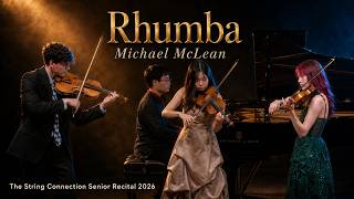 Rhumba | Damon Hernandez, Manaka Kinoshita, Mayley Callihan | String Connection Senior Recital 2026