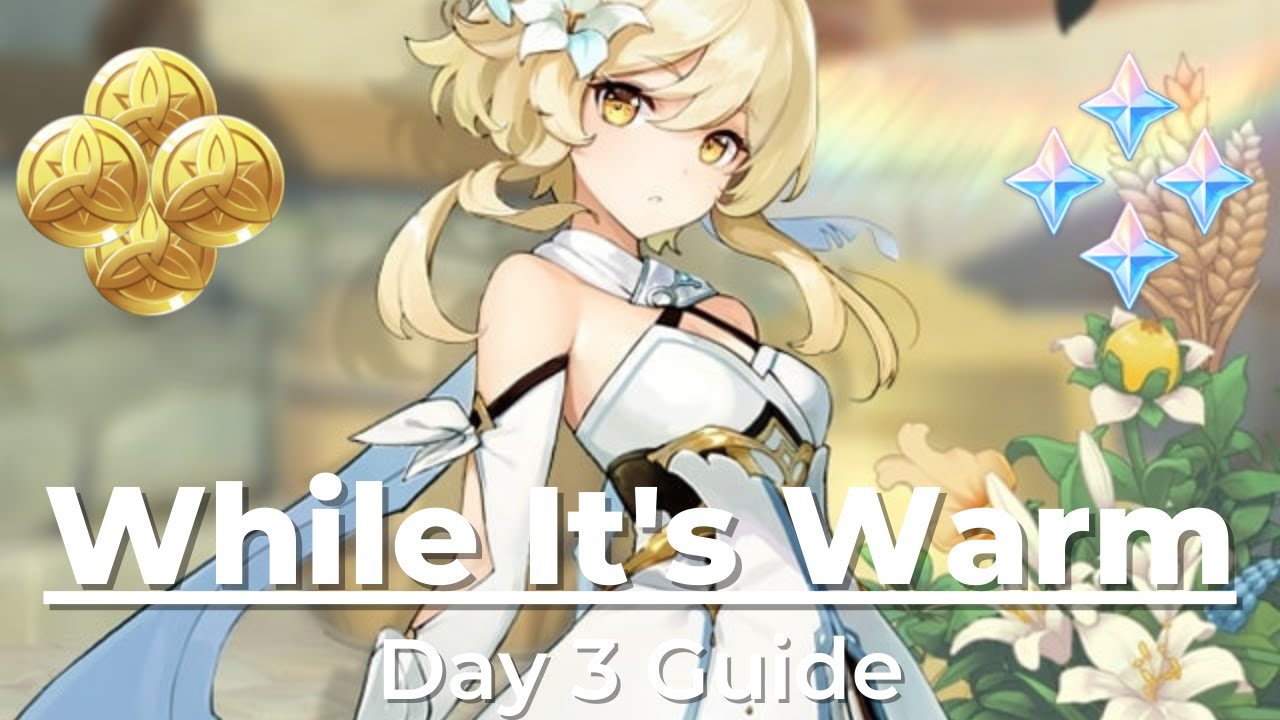 While It's Warm (Day 3) | Event Quest Guide - Genshin Impact