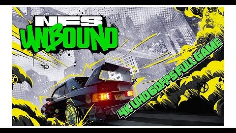 Need for Speed Unbound Part 3 in 4K UHD 60FPS Full Game