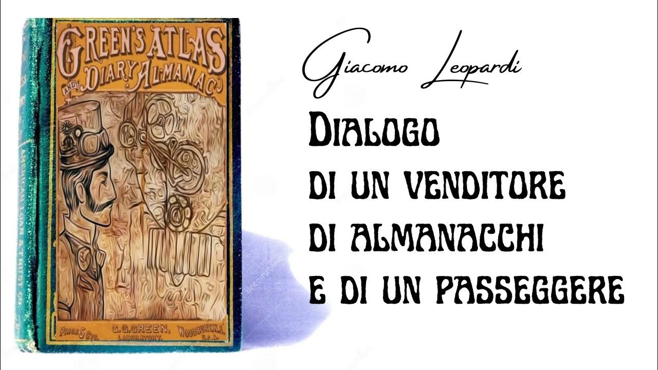 Dialogo Tra Un Venditore Di Almanacchi E Un Passeggere Dialogo di un venditore di almanacchi e di un passeggere - Giacomo