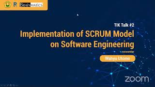 TIK Talk #2 - Implementation of SCRUM Model on Software Engineering