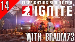FIREFIGHTING SIMULATOR: IGNITE!!!!  Episode 14: Cabin in the FAIL!!