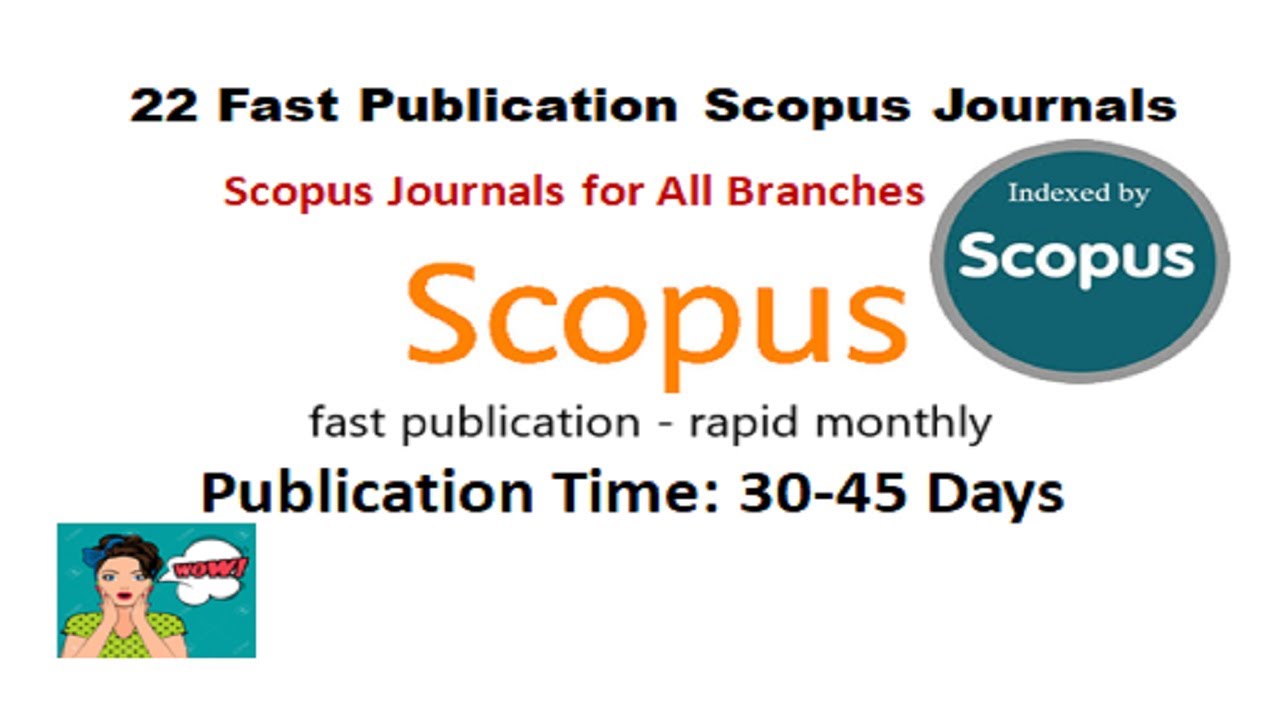 Scopus Indexed Journal  Fast Publication Scopus Journals for All