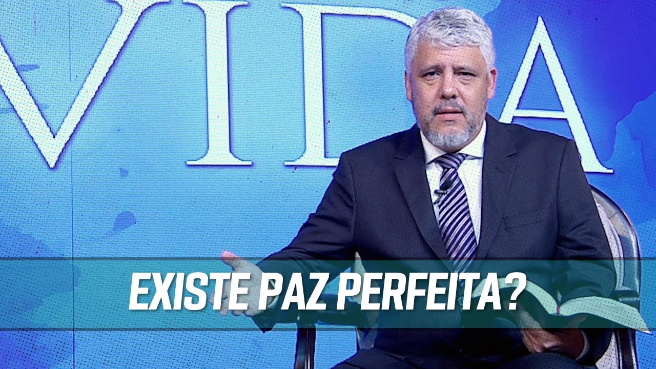 Existe paz perfeita? - Isaías 26:3 | 12/07/2020 | PROFETIZANDO VIDA