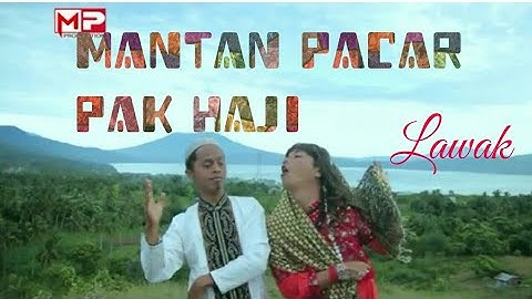 HQ - LAWAK MANTAN LAMO PAK HAJI - Mak Pono - Mak Lepoh - Piak Unyuik