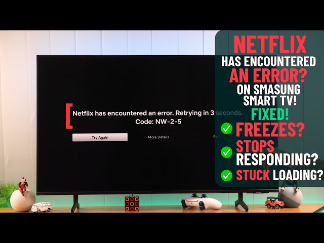 Netflix Keeps Crashing on Samsung Smart TV – How To Fix