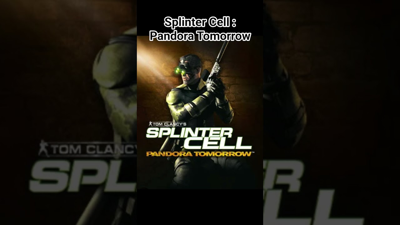 Dads Games Library : Splinter Cell : Pandora Tomorrow