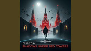 Shadows Under Red Towers