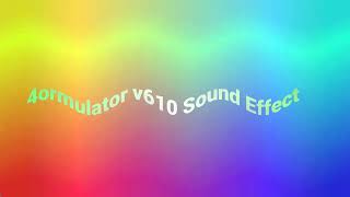 4ormulator v610 Sound Effect