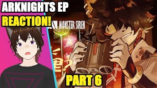 Reacting to ALL Arknights EPs! | Arknights | Part 6