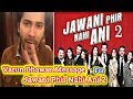 Varun Dhawan Video Message For Pakistani Film Jawani Phir Nahi Ani Part 2