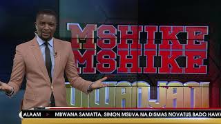 MSHIKEMSHIKE VIWANJANI, AZAM TV -  07/06/2021