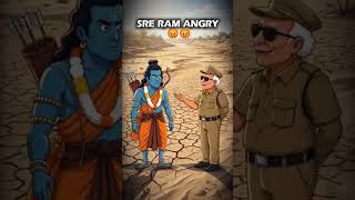 SRE RAM ANGRY 😡 jii