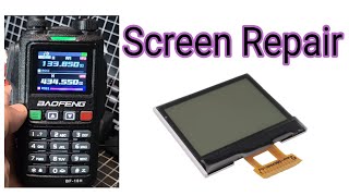 Baofeng 18H - Screen Repair