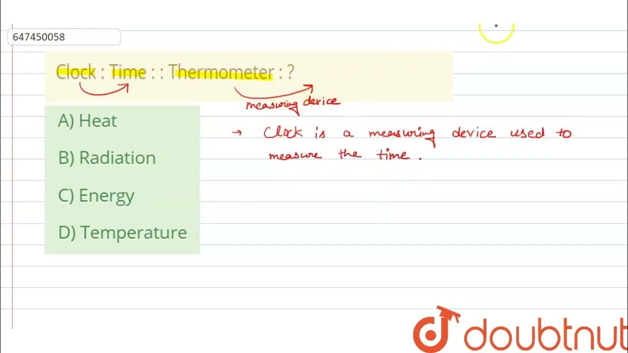 Clock Time Thermometer ? CLASS 14 ANALOGY OR SIMILARITY