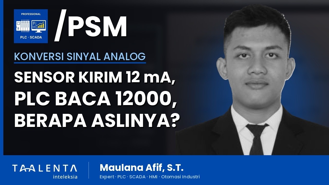 Sensor Kirim 12 mA, PLC Baca 12000, Ini Cara Mengubahnya Jadi Nilai Terukur