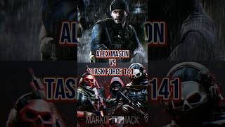 Alex Mason (Black Ops 2) VS Task Force 141 (Modern Warfare)