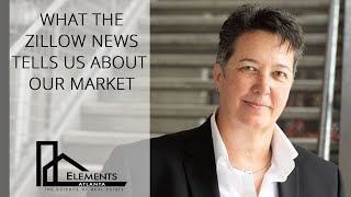 What The Zillow News Tells Us About Our Market