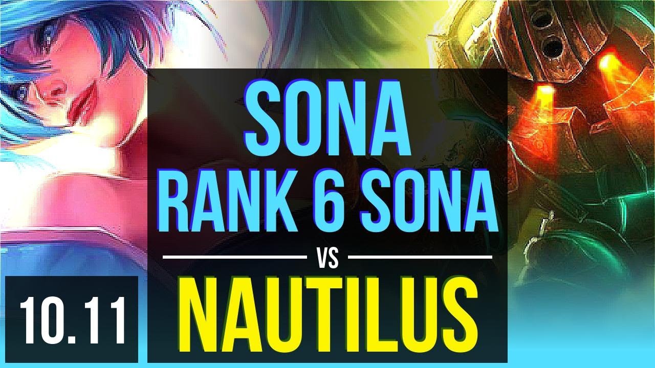 SONA & Draven vs NAUTILUS & Kalista (SUPPORT) Rank 6 Sona, 500+ games