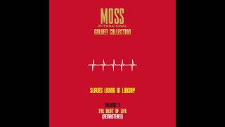 MOSS International - Slaves Living In Luxury {REMASTERED}