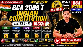 🔥 Full Syllabus Indian Constitution 150 MCQs 🇮🇳📚 | BCA 2006 T Semester 2 CCSU 2026 | One Shot MCQs