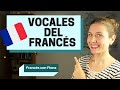 Pronuncia CORRECTAMENTE las vocales francesas - Nativa francesa