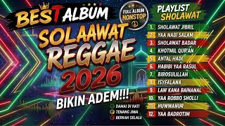 REGGAE SHOLAWAT VIRAL - Sholawat Jibril, Yaa Nabi Salam (Versi Reggae Enak Didengar)