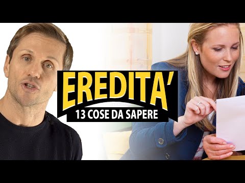 Video: Dichiarazione Di Eredità