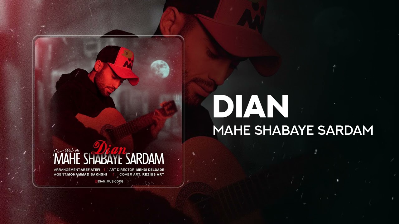 Dian - Mahe Shabaye Sardam | OFFICIAL TRACK