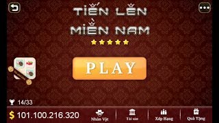 Hack Tien Len Thirteen Mien Nam Ván bài bạc tỷ screenshot 1