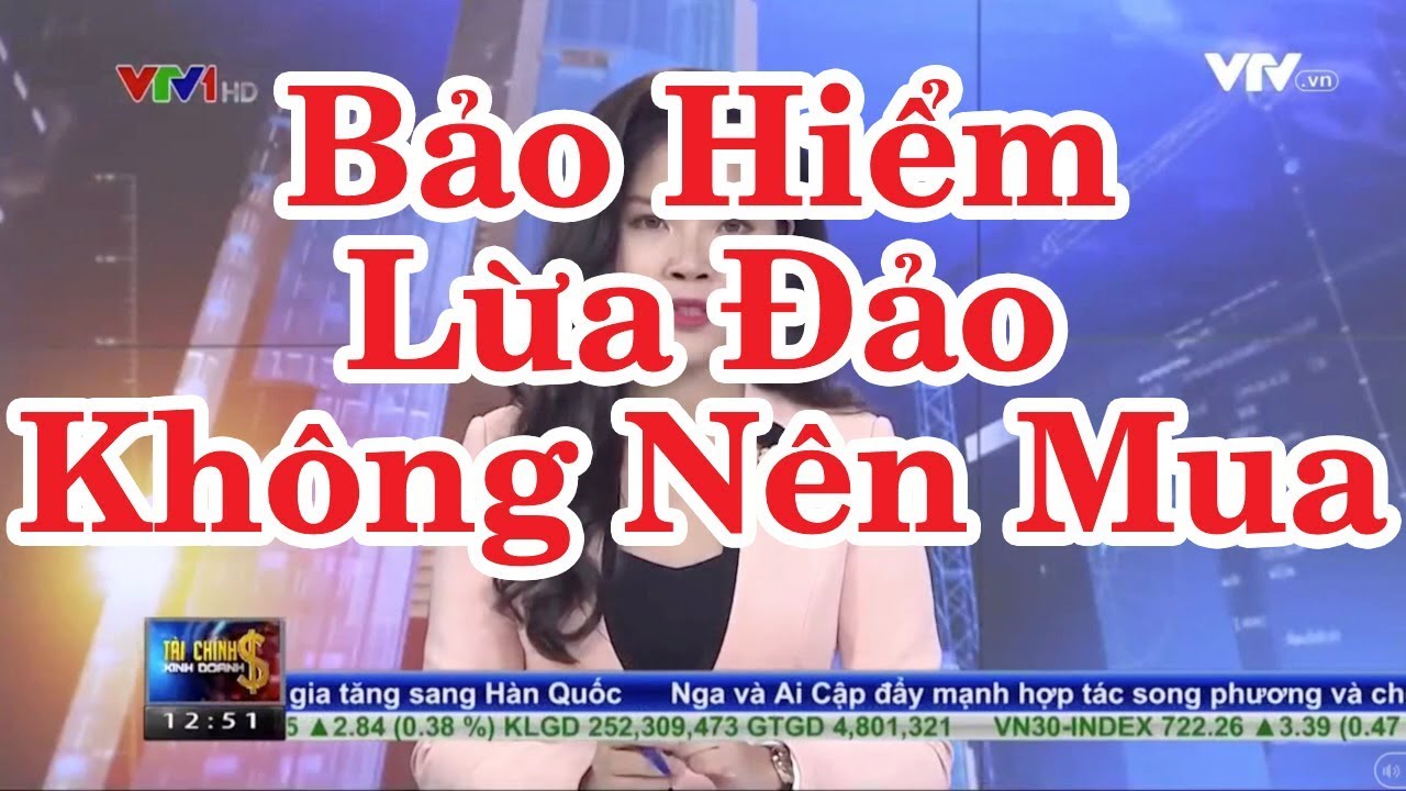 Bảo hiểm lừa đảo và không nên mua | Trung Tâm Tư Vấn Bảo Hiểm