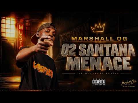 MARSHALL OG _MENACE SANTANA_EP-CW