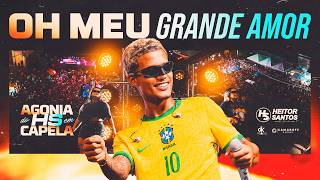 Heitor Santos - Oh Meu Grande Amor (AGONIA DO HS EM CAPELA AO VIVO)