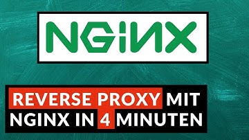 NGINX - Verstehe den High-Performance Server / Reverse Proxy in 4 Minuten