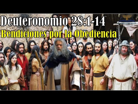 28-Bendiciones por la obediencia Deuteronomio 28:1-14 - YouTube