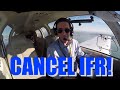 CANCEL IFR! How to BEAT Air Traffic Control!