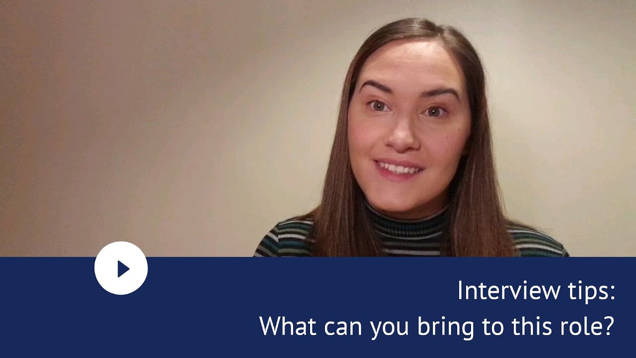 Interview tips: What can you bring to this role? - YouTube