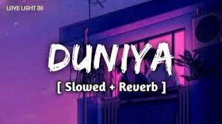 Download Lagu Duniyaa - [Slowed + Reverb] Lofi Remix | Luka Chuppi // LOVE LIGHT 86 MP3