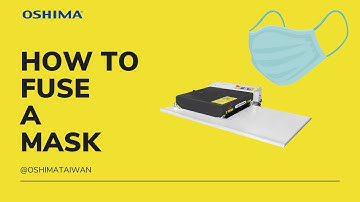 DIY Face Mask Using A Fabric Fusing Machine OP-450GS/520GS