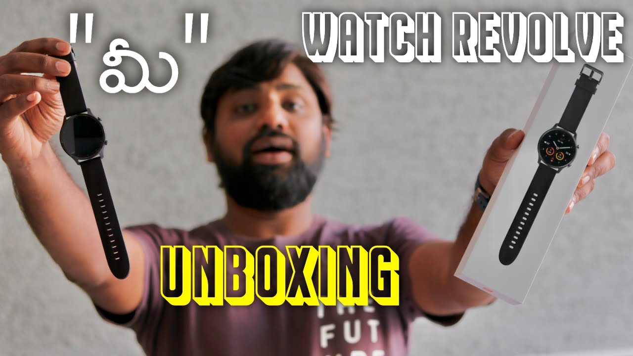 Mi Watch Revolve Unboxing & initiall Impressions || In Telugu ||