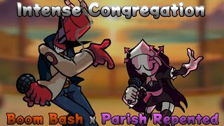 Intense Congregation | Boom Bash x Parish Repented [FNF Mashup] | Sarvente vs D-Sides Whitty