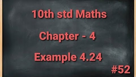 TN 10th std Mathematics Chapter 4 Geometry Example 4.24
