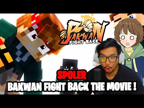 SPOLER NEXT MOVIE BAKWAN FIGHT BACK BERSAMA @OdoKentang SATORU !
