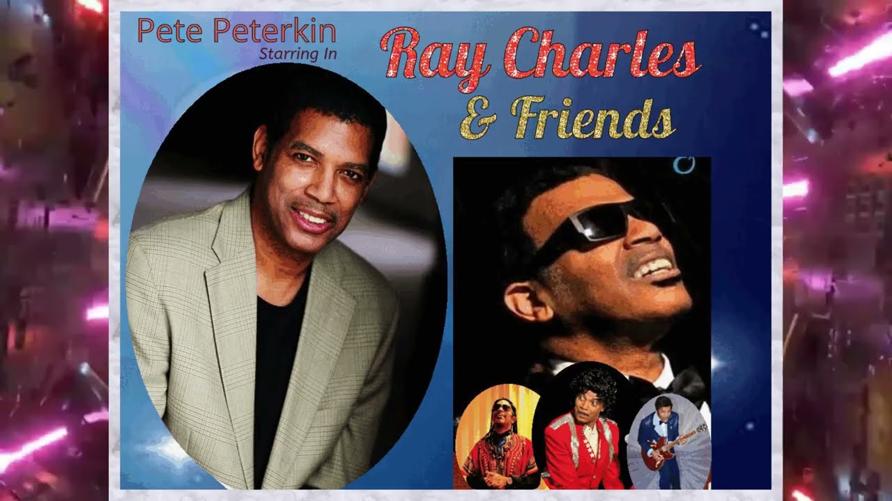 Promo Ray & Friends  Pete Peterkin The World's Most Versatile Tribute Artist (c) remix 2