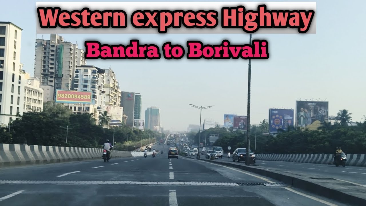 Western express Highway 🛣️ Bandra to Borivali