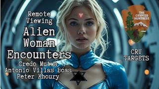BLONDE FEMALE ALIEN ENCOUNTERS WITH CREDO MUTWA, ANTHONY VILAS-BOAS & PETER KOURY - RVI