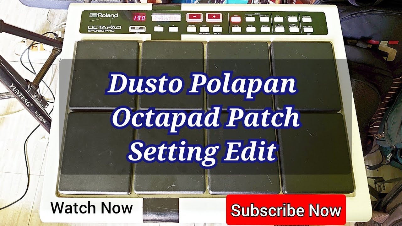 Octapad Patch Edit | দুষ্ট পোলাপান Roland Spd 20Pro Tone Setting | Antu Bhattacharjee |Dusto polapan