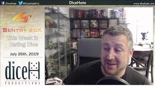 This Week in Hating Dice July, 26th 2019