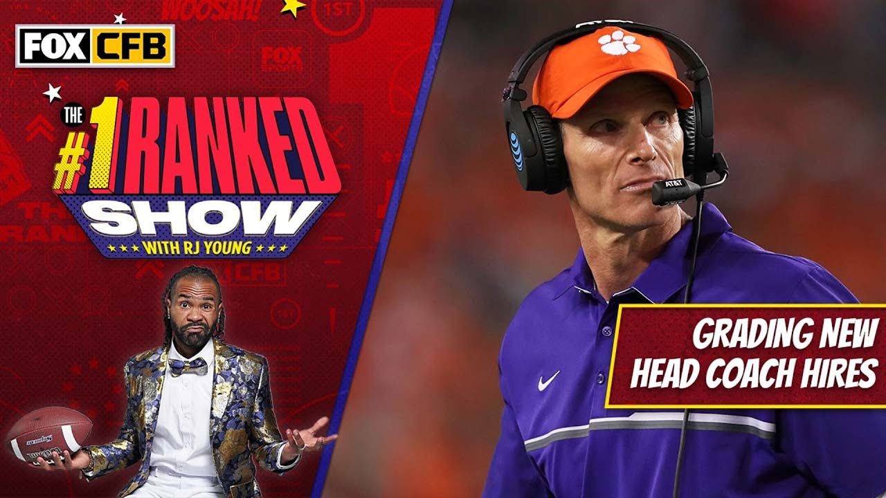 RJ Young grades the new head coach hires in college football | No. 1 Ranked Show