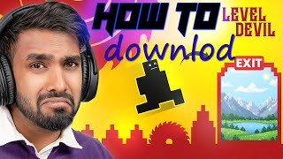 How to Download Level Devil PC (Easy Way) screenshot 2